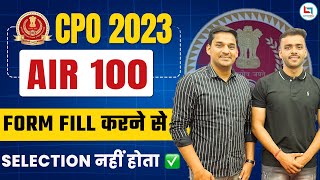 SSC CPO 2023 Topper AIR 100 Kapil  Form Fill करने से Selection नहीं होता  Gopal Sir ssccpo cpo [upl. by Melodie]