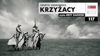 Krzyżacy 117  Henryk Sienkiewicz  Audiobook po polsku [upl. by Nahum]