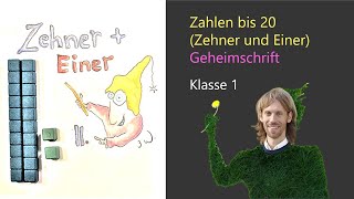 Klasse 1 Zahlen bis 20 in Geheimschrift darstellen Zehner und EinerMengen bündeln Erklärung [upl. by Aiepoissac249]