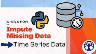 Imputing Missing Values in Time Series Data A Handson Approach in Python Part4 datascience [upl. by Anirehtac]