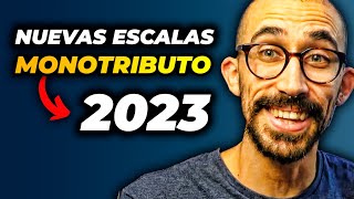 POR FIN ya estan las NUEVAS ESCALAS del MONOTRIBUTO ENERO 2023 [upl. by Barlow]