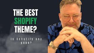 Is Debutify the 1 Shopify Theme for Dropshipping in 20242025 [upl. by Destinee158]