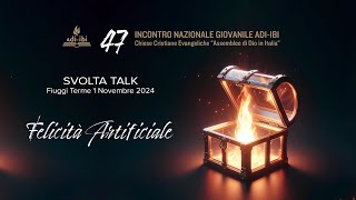 SvoltaTalk  Felicità Artificiale [upl. by Kurys594]