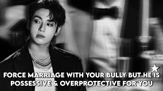 JUNGKOOK FF FORCE MARRIAGE WITH YOUR MFIA BUT HE IS POSSESSIVE amp OVERPROTECTIVE OF YOU btsff [upl. by Sardella713]