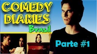 Comedy Diaries BRASIL  Parte 1  The Vampire Diaries HUMOR [upl. by Eiznekam]