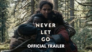 Never Let Go Official Trailer 4K HDR [upl. by Drofliw761]