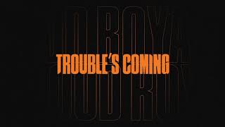 Royal Blood  Troubles Coming Official Audio [upl. by Westbrooke397]