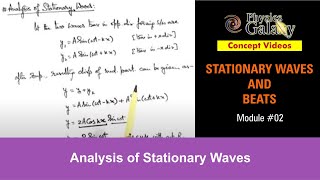 Class 11 Physics  Stationary Waves amp Beats  2 Analysis of Stationary Waves For JEE amp NEET [upl. by Swetlana384]