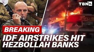 BREAKING Airstrikes PUMMEL Hezbollah Banks IDF Applies MAX PRESSURE Against Hamas  TBN Israel [upl. by Jourdan]