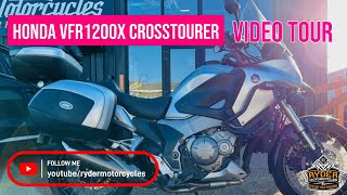 HONDA VFR1200X CROSSTOURER  VIDEO TOUR [upl. by Minny574]