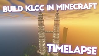 Build KLCC In Minecraft Timelapse [upl. by Ailices]