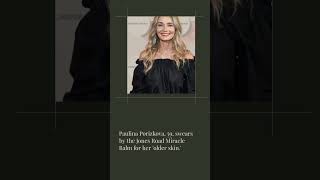 Paulina Porizkovas Ageless Beauty Secret Jones Road Miracle BalmTopLine News [upl. by Teyut]