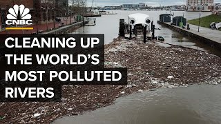 How To Clean Up The World’s Most Polluted Rivers [upl. by Ytitsahc]