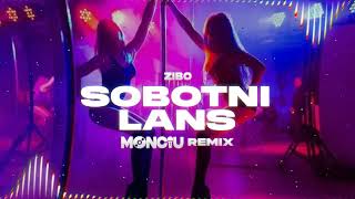 ZIBO  Sobotni Lans Monciu Remix [upl. by Lorelie234]