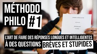 Méthodo Philo 1  Lart des réponses longues et intelligentes aux questions brèves et stupides [upl. by Poll]