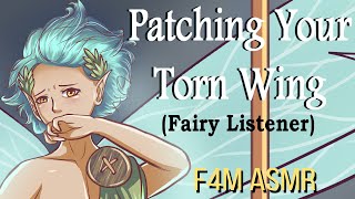 F4M Patching Your Torn Wing fairy listener ASMR Fairy ASMR [upl. by Merceer]