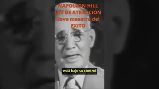 11 Napoleon Hill La Llave Maestra para el Éxito leydeatracción napoleonhill [upl. by Osswald]