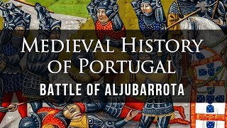 Portuguese Medieval History – Battle of Aljubarrota [upl. by Marih]