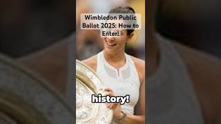 Wimbledon Public Ballot 2025 How to Enter [upl. by Arvonio]