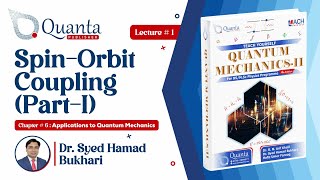 63 SpinOrbit Coupling PartI  Quantum MechanicsII  BS Physics [upl. by Everest]