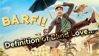 BARFI MOVIE SPOILER FREE REVIEW [upl. by Aninat]