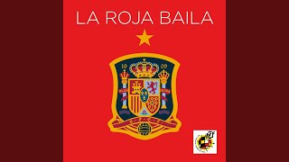 La roja baila Himno oficial de la selección española [upl. by Asiralc]