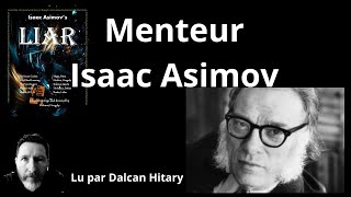 Menteur Isaac Asimov Livre Audio [upl. by Emmalee]