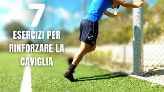 7 Esercizi Per Rinforzare La Caviglia [upl. by Kidder]