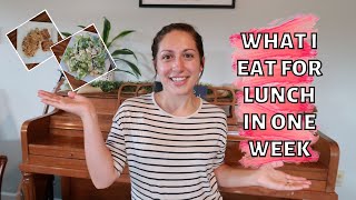 What I Eat for Lunch in a Week  Easy Lunch Meal Ideas  Lunch Inspiration [upl. by Irab740]