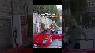 Lando NORRIS new car Monaco ferrari F40 😍 f1 landonorris f40 mclaren norris scuderiaferrari [upl. by Rrats51]