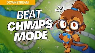 How to Beat CHIMPS Mode Hard on Downstream  BTD6 Strategy [upl. by Haronid656]