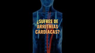 ¿SUFRES DE ARRITMIAS CARDIACAS 😮✍️ [upl. by Retsam]