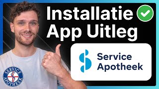 Hoe Installeer ik Service Apotheek App op Mijn Mobiel  Uitleg [upl. by Annhej]