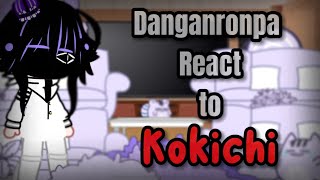 Past Danganronpa V3 React to PreGame Kokichi  Kokichi Deathpregameingame saioumaread desc [upl. by Yruok125]