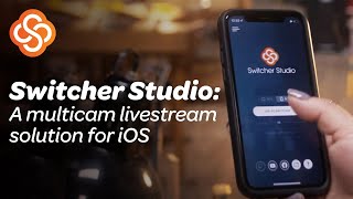 Switcher Studio A multicam livestream solution for iOS [upl. by Atena]