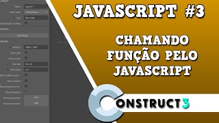 Construct 3  JavaScript 3  Chamando a função via JS construct 3 c3 [upl. by Vallery]