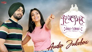 Ikko Mikke  Satinder Sartaaj  Aditi Sharma  New Punjabi Song Sanu Aj Kal Shisha Bada Ched Da Song [upl. by Eniortna]