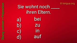 Übungen B1 B2 Bausteine wohnen bei in Präpositionen telc Goethe Institut [upl. by Yentirb]