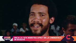 Así será Sexta Muestra Afro en la Cinemateca de Bogotá [upl. by Deutsch]