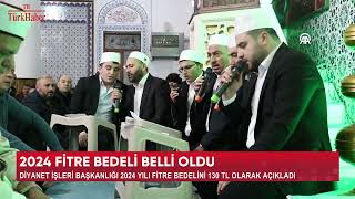 2024 FİTRE BEDELİ BELLİ OLDU [upl. by Anirehtak]