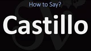 How to Pronounce Castillo CORRECTLY [upl. by Naenej]