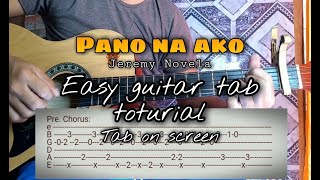 Pano na ako by Jeremy Novela  Easy guitar tab own arrangement  tab on screen ♪ [upl. by Eelime]