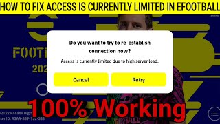 How To Fix Access Is Currently Limited Due To High Server Load In eFootball Mobile [upl. by Oilasor]