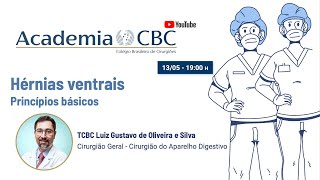 🎓 Hérnias ventrais  princípios básicos  Academia CBC 27 [upl. by Rogerio]