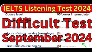 VERY HARD 7 14 19 28 SEPTEMBER 2024 IELTS LISTENING TEST WITH ANSWERS IELTS LISTENING IDP BC [upl. by Htiaf]