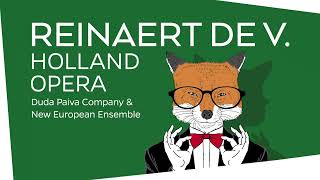 Teaser Reinaert de V  Holland Opera in coproductie met Duda Paiva Company en New European Ensemble [upl. by Feucht867]