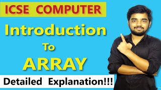 Introduction to Array Icse Class 10  Array full explanation ICSE class 10 [upl. by Alroy104]