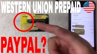 ✅ Can You Add Western Union Prepaid Debit Mastercard On Paypal 🔴 [upl. by Annanhoj862]