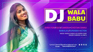 Dj Wala Babu 🎧 New Ho Munda Song 2021  Talents Of Jharkhand  Ft Babulal  Sunama  Dubung amp Anita [upl. by Rosenbaum]