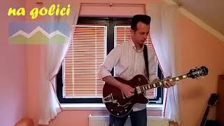 Na Golici  Guitar Cover [upl. by Enahsal]